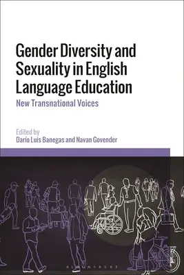 Geschlechtervielfalt und Sexualität in der englischen Sprachausbildung: Neue transnationale Stimmen - Gender Diversity and Sexuality in English Language Education: New Transnational Voices