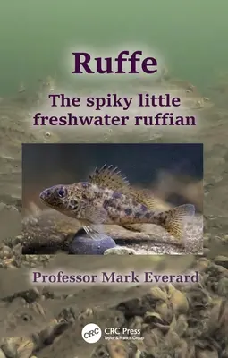 Rotfeder: Der stachelige kleine Süßwasser-Riffbarsch - Ruffe: The Spiky Little Freshwater Ruffian