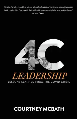4C-Führung: Lehren aus der COVID-Krise - 4C Leadership: Lessons Learned from the COVID Crisis