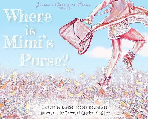 Wo ist Mimis Geldbörse? - Where is Mimi's Purse?