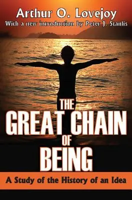 Die große Kette des Seins: Eine Studie über die Geschichte einer Idee - The Great Chain of Being: A Study of the History of an Idea