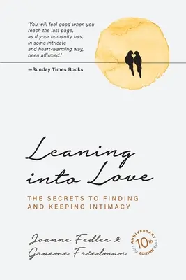 In die Liebe lehnen: Ausgabe zum 10-jährigen Jubiläum - Leaning into Love: 10 year anniversary edition