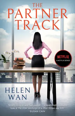 Partner Track - Das lesenswerte Buch hinter dem packenden Netflix-Rechtsdrama - Partner Track - The Must-Read Book Behind the Gripping Netflix Legal Drama
