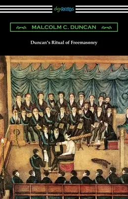 Duncan's Ritual der Freimaurerei - Duncan's Ritual of Freemasonry