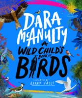 Wild Child's Buch der Vögel - Wild Child's Book of Birds