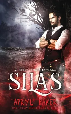 Silas: Eine Ghost Files Novelle - Silas: A Ghost Files Novella