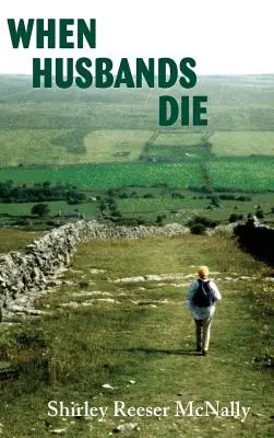Wenn Ehemänner sterben - When Husbands Die