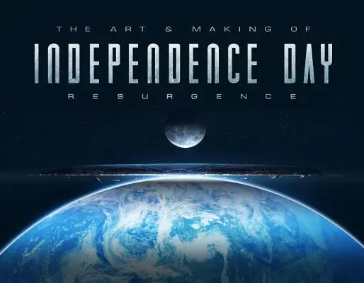 Kunst und Entstehung von Independence Day Resurgence - Art & Making of Independence Day Resurgence