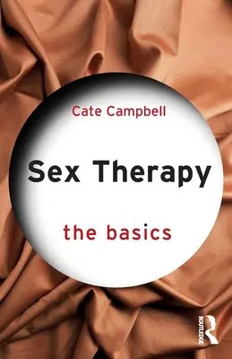 Sexualtherapie: Die Grundlagen - Sex Therapy: The Basics