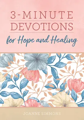 3-Minuten-Andachten für Hoffnung und Heilung - 3-Minute Devotions for Hope and Healing