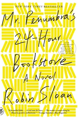 Mr. Penumbra's 24-Stunden-Buchhandlung (10. Jubiläumsausgabe) - Mr. Penumbra's 24-Hour Bookstore (10th Anniversary Edition)