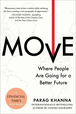 Move: Wohin die Menschen für eine bessere Zukunft gehen - Move: Where People Are Going for a Better Future