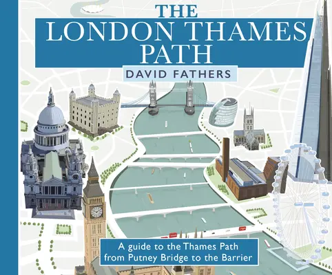 London Thames Path: Aktualisierte Ausgabe - London Thames Path: Updated Edition