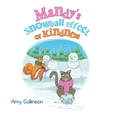 Mandy's Schneeballeffekt der Freundlichkeit - Mandy's Snowball Effect of Kindness