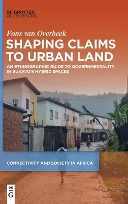 Ansprüche auf städtisches Land formulieren - Shaping Claims to Urban Land