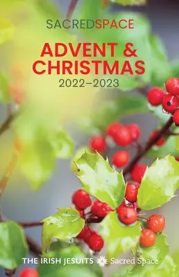 Heiliger Raum Advent & Weihnachten 2022-2023 - Sacred Space Advent & Christmas 2022-2023