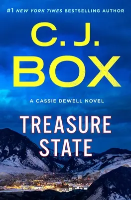 Der Schatzstaat: Ein Cassie Dewell-Roman - Treasure State: A Cassie Dewell Novel