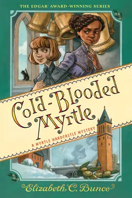 Kaltblütige Myrte (Myrtle Hardcastle Mystery 3) - Cold-Blooded Myrtle (Myrtle Hardcastle Mystery 3)