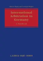 Internationale Schiedsgerichtsbarkeit in Deutschland: Ein Handbuch - International Arbitration in Germany: A Handbook