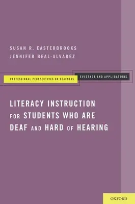 Lese- und Schreibunterricht für gehörlose und hörgeschädigte Schüler - Literacy Instruction for Students Who Are Deaf and Hard of Hearing