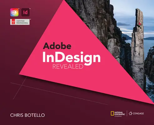 Adobe Indesign Creative Cloud Revealed, 2. Auflage - Adobe Indesign Creative Cloud Revealed, 2nd Edition