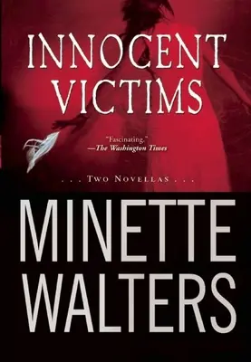 Unschuldige Opfer: Zwei Novellen - Innocent Victims: Two Novellas