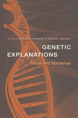 Genetische Erklärungen: Sinn und Unsinn - Genetic Explanations: Sense and Nonsense