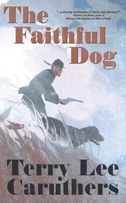 Der treue Hund: Ein Bürgerkriegsroman - The Faithful Dog: A Civil War Novel