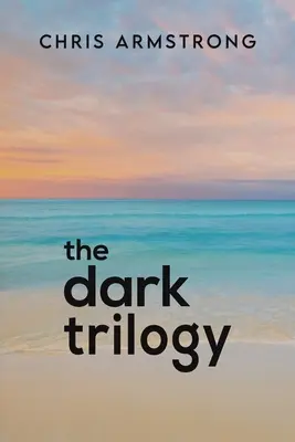 Dunkle Trilogie - Dark Trilogy