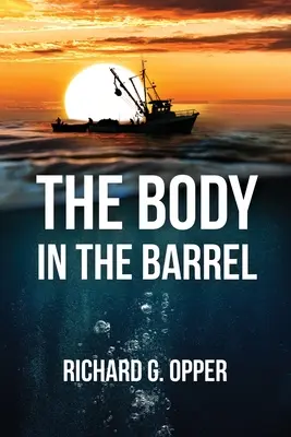 Der Körper in der Tonne - The Body in the Barrel