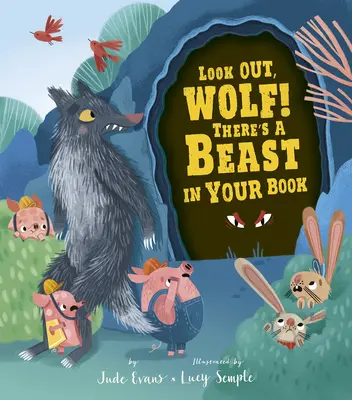 Pass auf, Wolf! Da ist ein Biest in deinem Buch - Look Out, Wolf! There's a Beast in Your Book