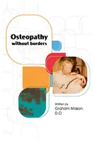 Osteopathie ohne Grenzen - Osteopathy Without Borders