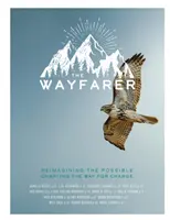 Das Wayfarer-Magazin: Frühling & Sommer 2022 - The Wayfarer Magazine: Spring & Summer 2022