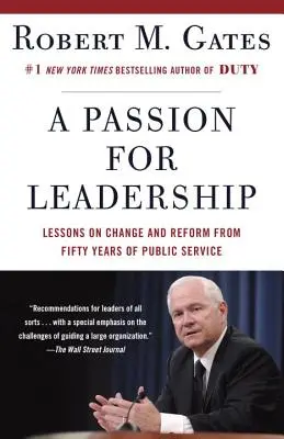 Eine Leidenschaft für Führung: Lektionen zu Wandel und Reform aus fünfzig Jahren öffentlichem Dienst - A Passion for Leadership: Lessons on Change and Reform from Fifty Years of Public Service