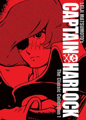 Käpt'n Harlock: Die Klassiker-Sammlung Bd. 1 - Captain Harlock: The Classic Collection Vol. 1