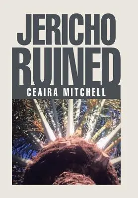 Jericho ruiniert - Jericho Ruined