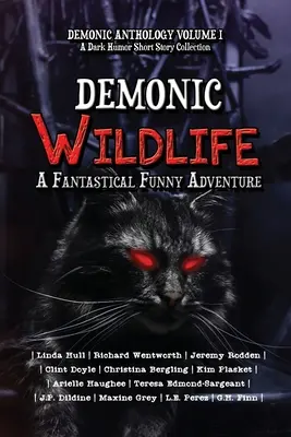 Dämonische Wildnis: Ein phantastisch-witziges Abenteuer - Demonic Wildlife: A Fantastical Funny Adventure