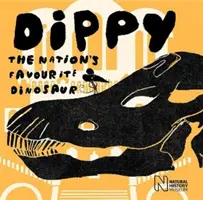 Dippy - Der Lieblingsdinosaurier der Nation - Dippy - The nation's favourite dinosaur