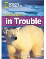 Eisbären in Schwierigkeiten - Footprint Reading Library 2200 - Polar Bears in Trouble - Footprint Reading Library 2200