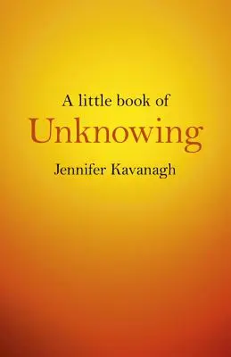 Ein kleines Buch des Unwissens - A Little Book of Unknowing