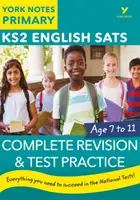 English SATs Complete Revision and Test Practice: York Notes for KS2 - aufholen, wiederholen und bereit sein für die Prüfungen 2022 - English SATs Complete Revision and Test Practice: York Notes for KS2 - catch up, revise and be ready for 2022 exams