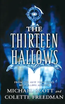 Die dreizehn Heiligtümer - The Thirteen Hallows