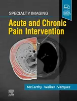 Spezialisierte Bildgebung: Intervention bei akuten und chronischen Schmerzen - Specialty Imaging: Acute and Chronic Pain Intervention