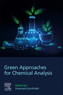 Grüne Ansätze für die chemische Analyse - Green Approaches for Chemical Analysis