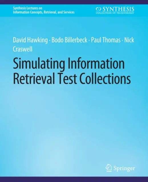Simulieren von Information Retrieval Testsammlungen - Simulating Information Retrieval Test Collections