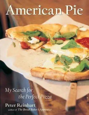 American Pie: Meine Suche nach der perfekten Pizza - American Pie: My Search for the Perfect Pizza