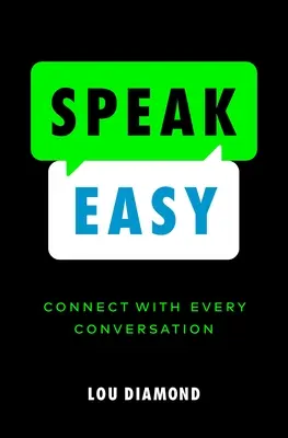 Speak Easy: Mit jeder Konversation in Verbindung bleiben - Speak Easy: Connect with Every Conversation