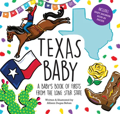 Texas Baby: Das Buch der ersten Tage eines Babys aus dem Lone Star State - Texas Baby: A Baby's Book of Firsts from the Lone Star State