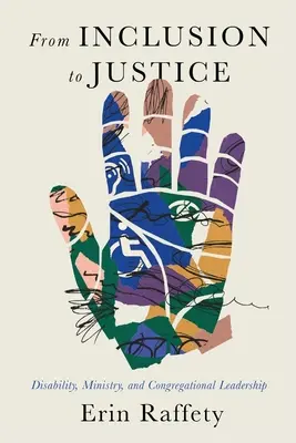 Von der Inklusion zur Gerechtigkeit: Behinderung, Dienst und Gemeindeleitung - From Inclusion to Justice: Disability, Ministry, and Congregational Leadership