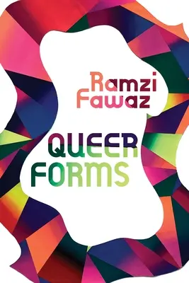 Seltsame Formen - Queer Forms